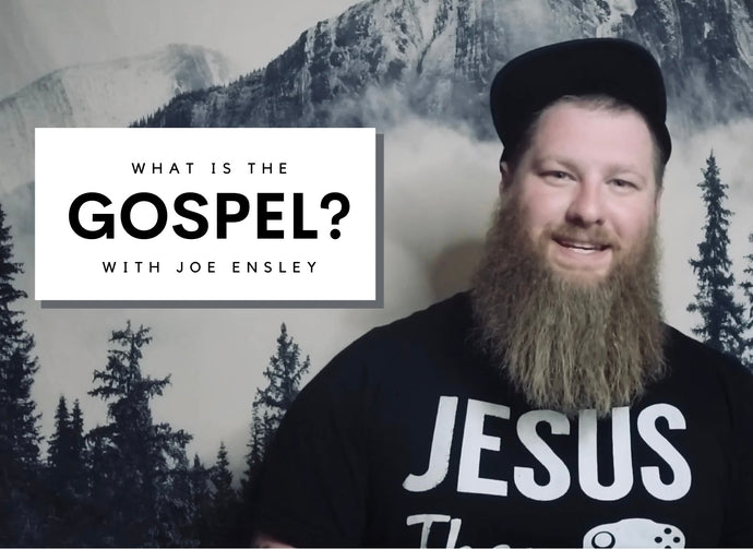 What is the Gospel? (Video)
