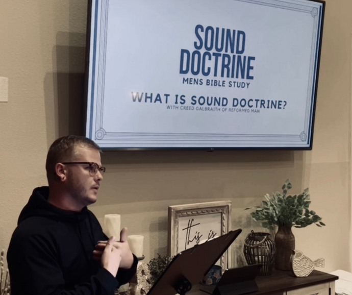 What is Sound Doctrine? Session #1 (Video)